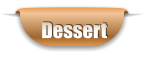 Dessert